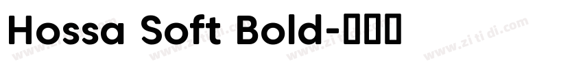Hossa Soft Bold字体转换